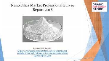 Nano silica market professional survey report 2018