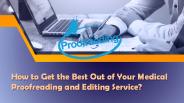 Best Medical Proofreading Services