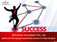 Significance Of Language Interpretation Services For Indian Students PowerPoint PPT Presentation