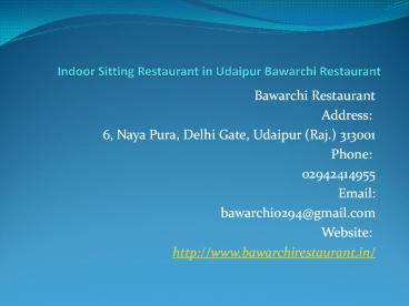 Indoor Sitting Restaurant in Udaipur Bawarchi Restaurant