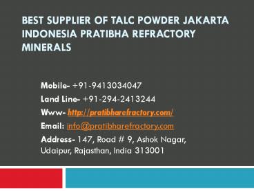 Best Supplier of Talc Powder Jakarta Indonesia Pratibha Refractory Minerals