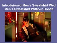 Introducing Treanding Refashioned Men's Sweatshirt Without Hoods