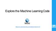 Explore the Machine Learning Code