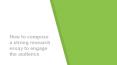 How to compose a strong research essay to engage the audience PowerPoint PPT Presentation