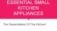 10 Must Have Essential Small Kitchen Appliances PowerPoint PPT Presentation