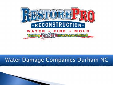 Leading Water Damage Companies Durham North Carolina