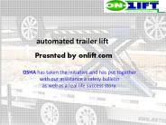 On-Lift & On-Load Automation  Trailer Lift