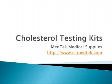 Cholesterol Testing Kits & Devices Online @Affordable price