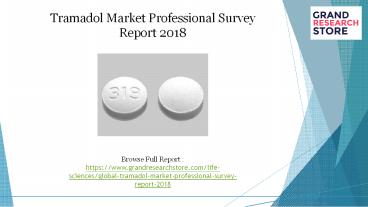 Tramadol market professional survey report 2018