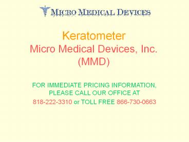 PalmScan Keratometer - Micro Medical Devices (1)