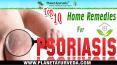 Top 10 Home Remedies for Psoriasis | Natural Treatment PowerPoint PPT Presentation