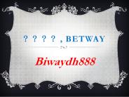 必威官网, Betway,必威betway- Biwaydh888