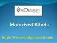 Transform the way your home looks with motorized blinds PowerPoint PPT Presentation