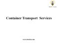 Container Shipping Transport Services PowerPoint PPT Presentation