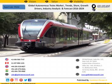 Global Autonomous Trains Market , Trends, Share, Growth   Drivers, Industry Analysis  & Forecast 2016-2024