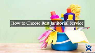 How to Choose Best Janitorial Service