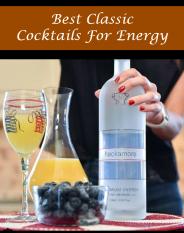 Best Classic Cocktails For Energy