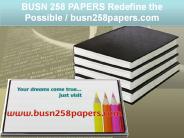 BUSN 258 PAPERS Redefine the Possible / busn258papers.com
