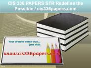CIS 336 PAPERS STR Redefine the Possible / cis336papers.com
