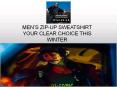 MEN’S ZIP-UP SWEATSHIRT YOUR CLEAR CHOICE THIS WINTER PowerPoint PPT Presentation