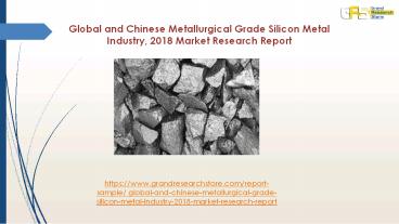 Metallurgical Grade Silicon Metal Industry, 2018 Market Research Report