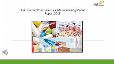 Pharmaceutical Manufacturing Market Report 2018