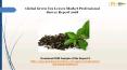 Global green tea leaves market professional survey report 2018 PowerPoint PPT Presentation