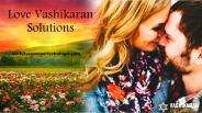 Love Vashikaran Solutions