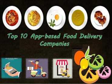 Top 10 App-based Food Delivery Brand