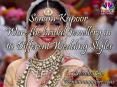 Sonam Kapoor Wore the Bridal Jewellery in 10 Different wedding styles PowerPoint PPT Presentation