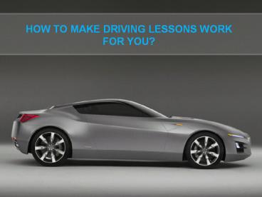 How To Make Driving Lessons Work For You? - Mitcham Driving School Adelaide