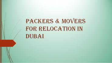 Packers And Movers For Relocation In Dubai (1)