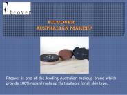 Fitcover -Australian makeup