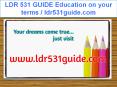 LDR 531 GUIDE Education on your terms / ldr531guide.com PowerPoint PPT Presentation