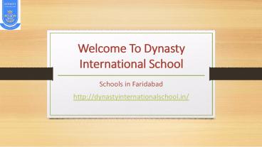 Welcome To Dynasty International School