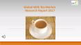 Global Milk Tea Market Research Report 2017 PowerPoint PPT Presentation