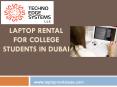 LAPTOP RENTAL FOR COLLEGE STUDENTS IN DUBAI PowerPoint PPT Presentation