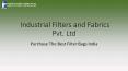 Superior Range of Filter Bags in India PowerPoint PPT Presentation