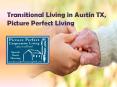 Transitional Living in Austin TX | Picture Perfect Cooperative Living PowerPoint PPT Presentation