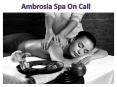 Spa On Call Singapore - Best Spa & Massage PowerPoint PPT Presentation