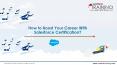How to Boost Your Career With Salesforce Certification? PowerPoint PPT Presentation