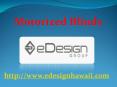 Best Motorized Blinds - www.edesignhawaii.com PowerPoint PPT Presentation