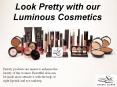 Look Pretty with our Luminous Cosmetics PowerPoint PPT Presentation