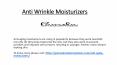 Anti Wrinkle Moisturizers PowerPoint PPT Presentation
