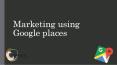 google map promotion PowerPoint PPT Presentation