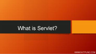 SERVLET in JAVA presentation | free to download