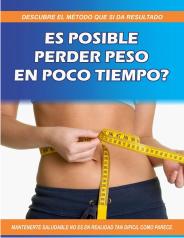 ES POSIBLE PERDER PESO EN POCO TIEMPO