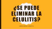 Elimina la celulitis