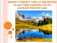 Hunter Valley Wine Tours From central coast Sydney