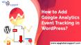 How to Add Google Analytics Event Tracking in WordPress? PowerPoint PPT Presentation